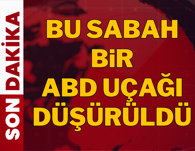 Kuveyt'de bir ABD uçağı düşürüldü