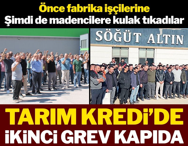 Tarım Kredi’de ikincI grev kapıda
