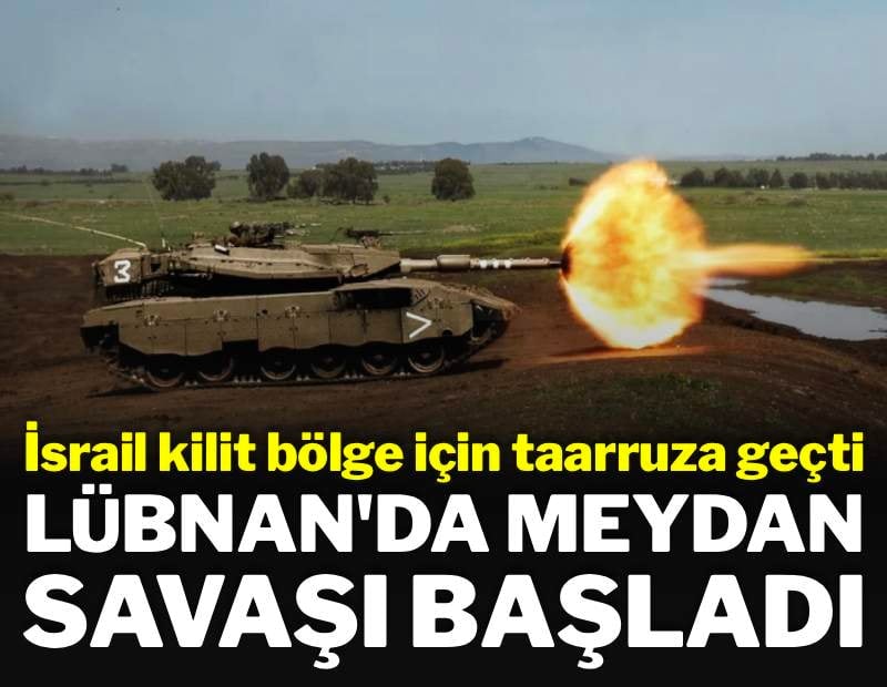 İsrail Lübnan'da taarruza geçti: Hiyam'da meydan savaşı başladı