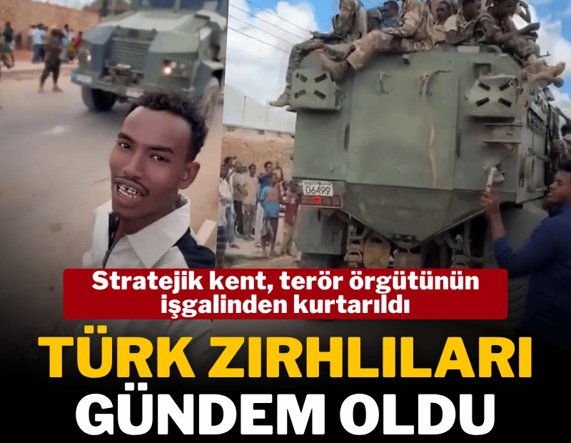 Somali ordusu stratejik önemdeki kenti kurtardı: Türk zırhlıları gündem oldu