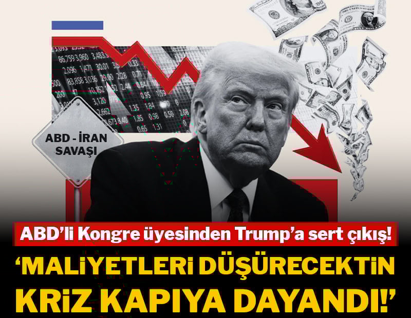 ABD’li Kongre üyesinden Trump’a sert salvo: "Maliyetleri düşürecektin, kriz kapıya dayandı!"