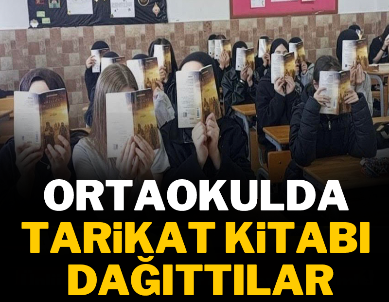 Ortaokulda tarikat kitabı dağıttılar!