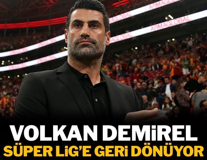 Volkan Demirel Süper Lig'e geri dönüyor