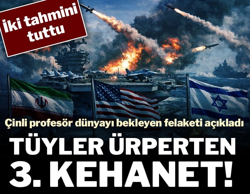 İki tahmini tuttu: Tüyler ürperten 3. kehanet! Çinli profesör dünyayı bekleyen felaketi açıkladı