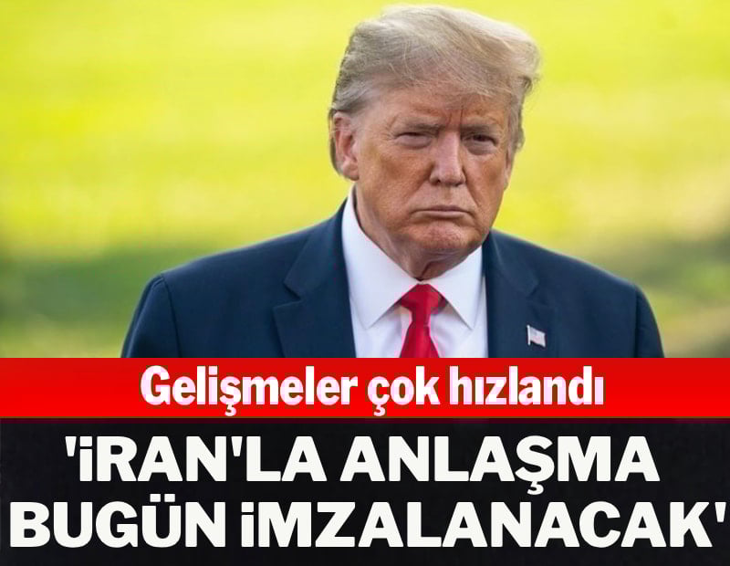 Trump'tan en sıcak mesaj: 'Anlaşma bugün imzalanacak'