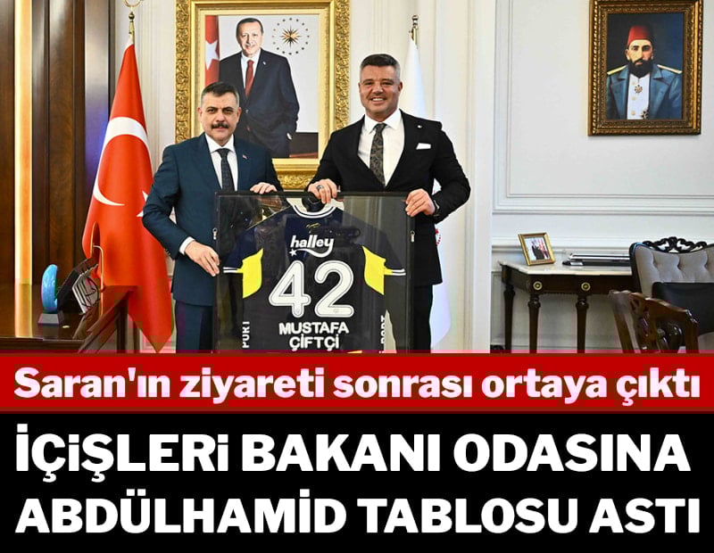 Sadettin Saran'ın ziyareti sonrası ortaya çıktı: Bakan makam odasına Abdülhamid tablosu astı