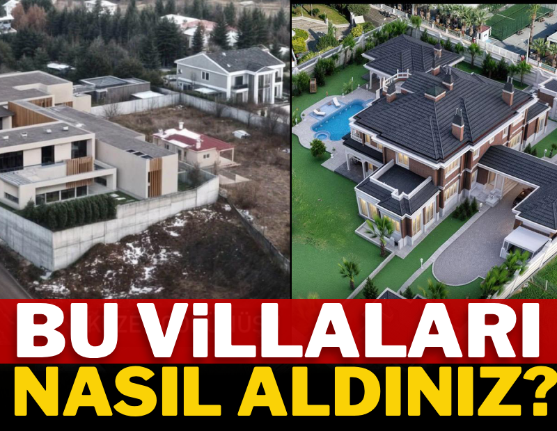 Bu villaları nasıl aldınız? 