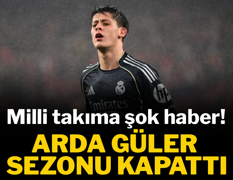 Milli takıma şok haber: Arda Güler sezonu kapattı!