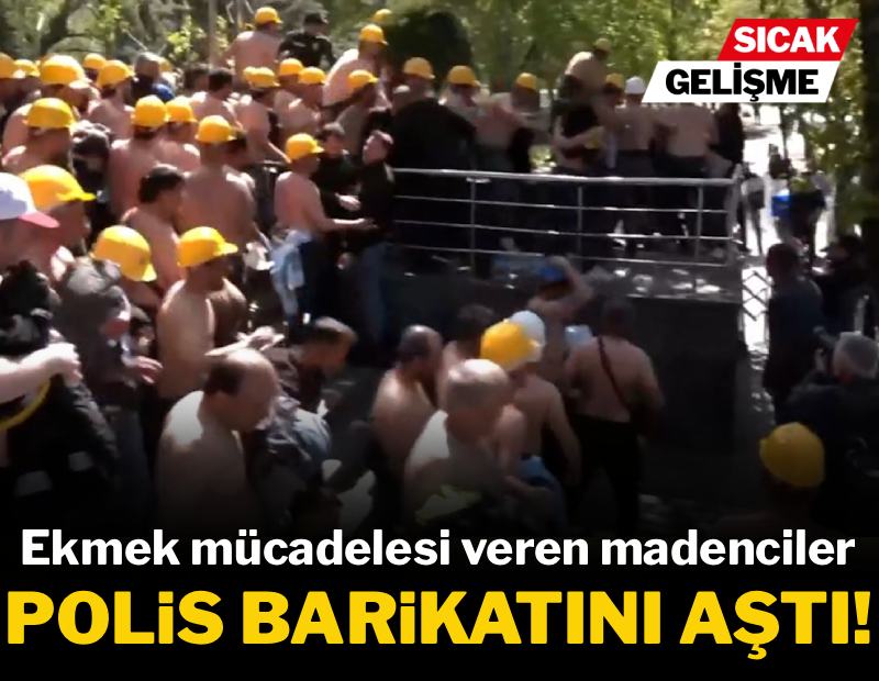 Yarı çıplak ekmek kavgası veren madencileri polis tartakladı