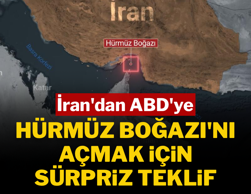 İran'dan ABD'ye Hürmüz Boğazı'nı açmak için sürpriz teklif