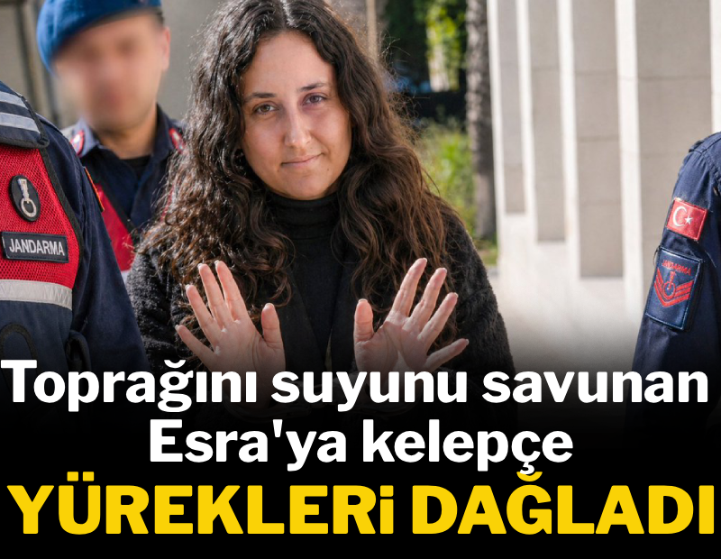Toprağın kızına kelepçe