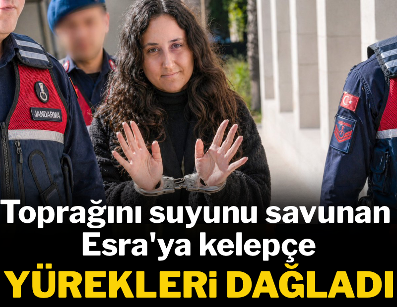 Toprağın kızına kelepçe