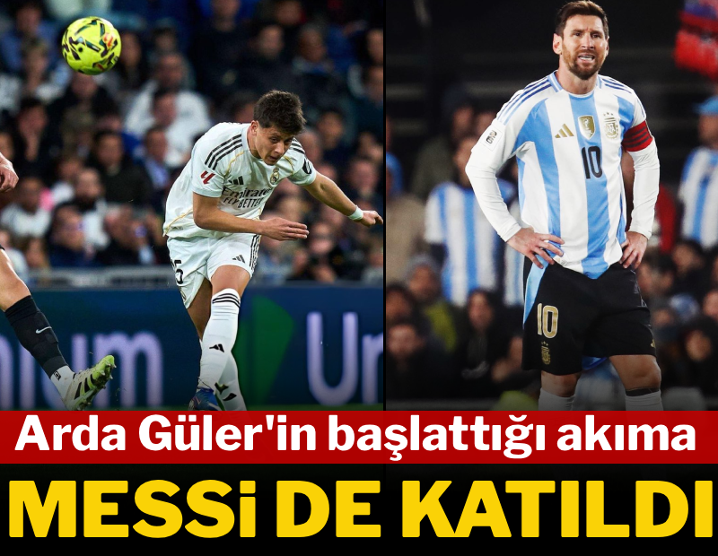 Arda Güler'in başlattığı akıma Messi de katıldı