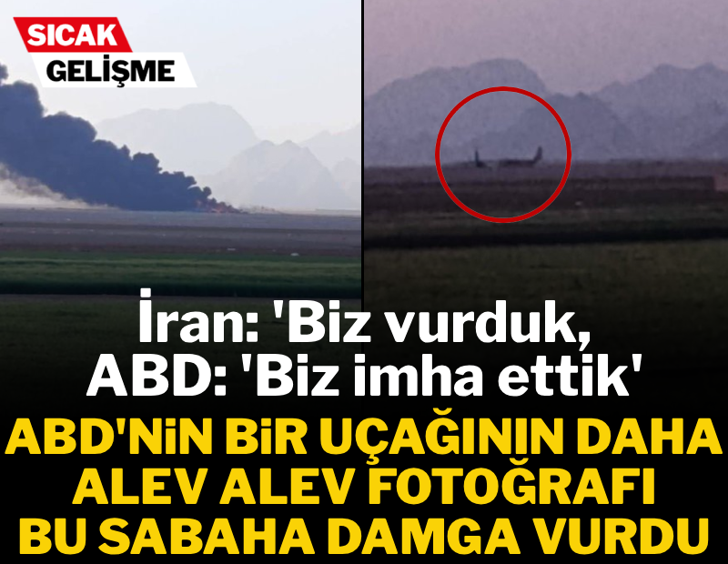 ABD'nin iki uçağının alev alev fotoğrafı bu sabaha damga vurdu