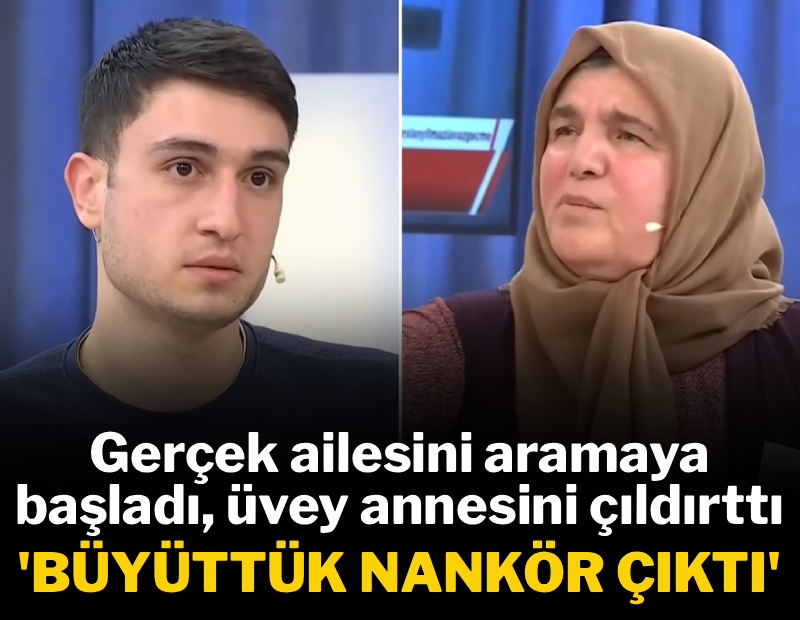 Gerçek ailesini aramaya başlayınca üvey annesini çıldırttı: 'Büyüttük nankör çıktı'