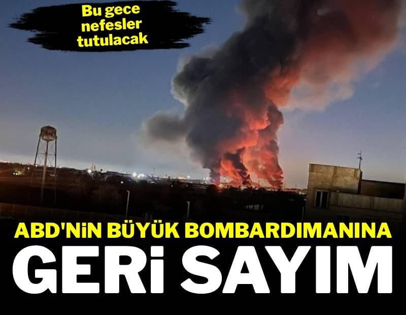 ABD'nin büyük bombardımanına geri sayım