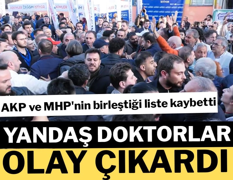 İstanbul Tabip Odası seçiminde gergin anlar... AKP ve MHP'nin birleştiği liste kaybetti