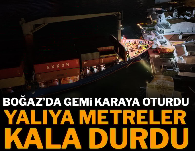 Yük gemisi karaya oturdu, boğaz trafiği askıya alındı
