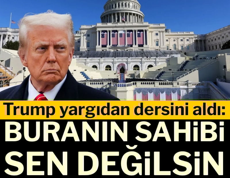 Yargıdan Trump’a tarihi rest: Sahibi sen değilsin