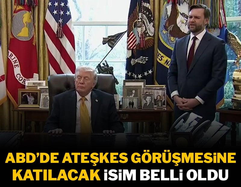 ABD'de ateşkes görüşmesine katılacak isim belli oldu