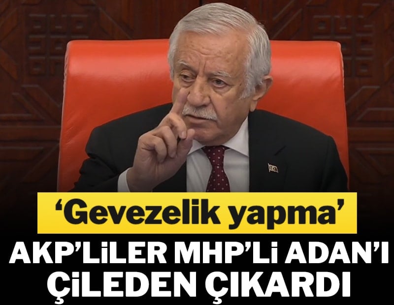 MHP'li Adan'dan AKP'lilere sert tepki: Gevezelik yapma