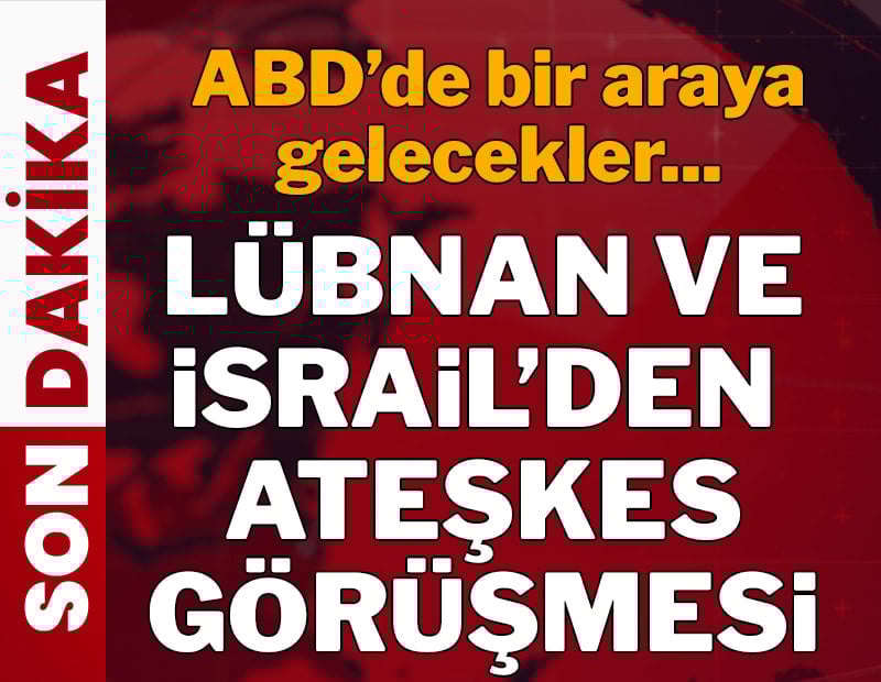 İsrail ve Lübnan'dan ateşkes görüşmesi