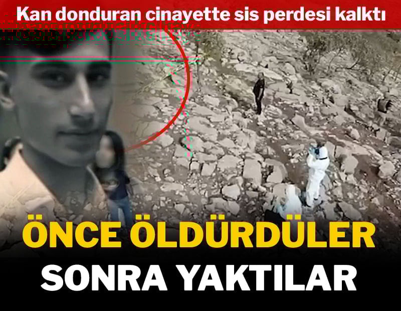 Önce öldürdüler, sonra yaktılar