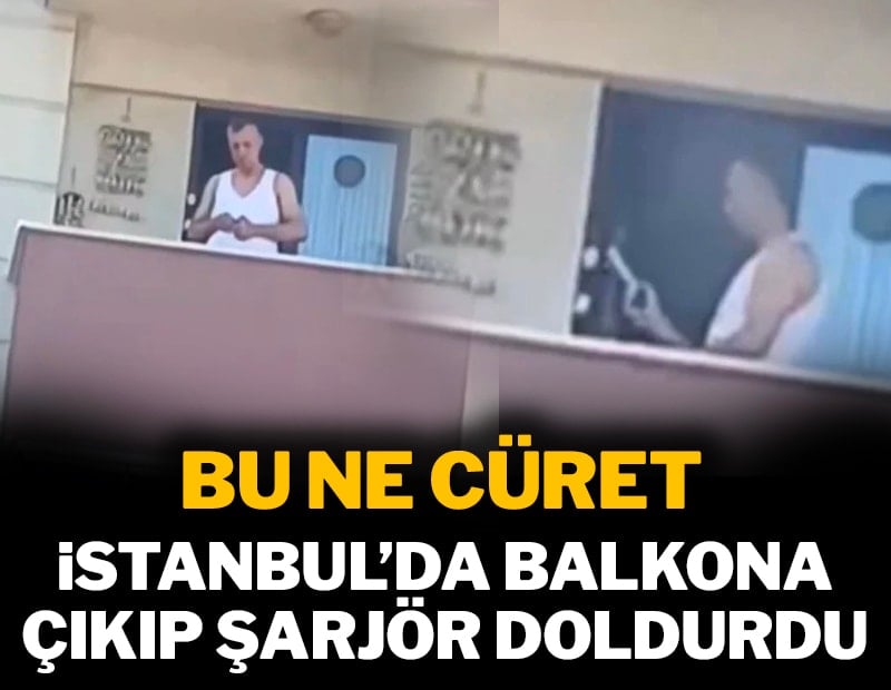 Balkonda şarjöre mermi doldurmuştu! Gözaltına alındı