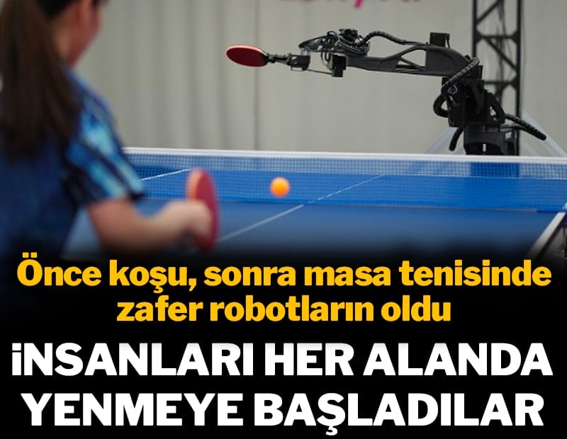 Zafer robotların oldu: Önce koşu sonra tenis insanları her şeyde yenmeye başladılar