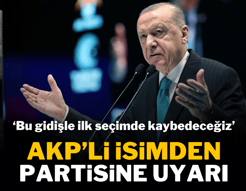 AKP'li isimden partisine uyarı: Kodlarına dönmezse ilk seçimde gider