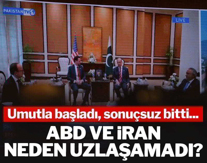 Umutla başladı, sonuçsuz bitti: ABD ve İran neden uzlaşamadı?