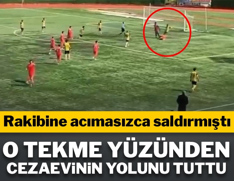 Rakibine acımasızca saldırmıştı! O tekme yüzünden cezaevinin yolunu tuttu