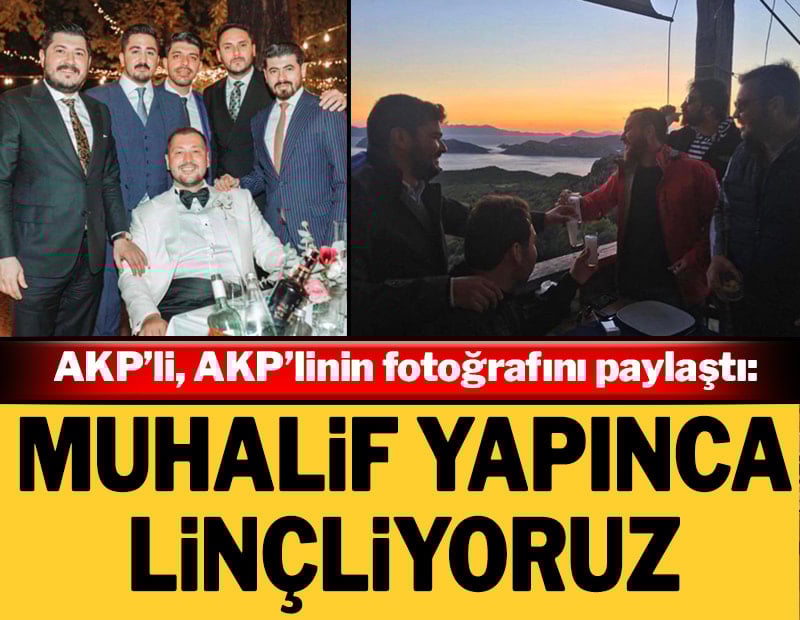 AKP’li, AKP’linin fotoğrafını paylaştı: Muhalif yapınca linçliyoruz
