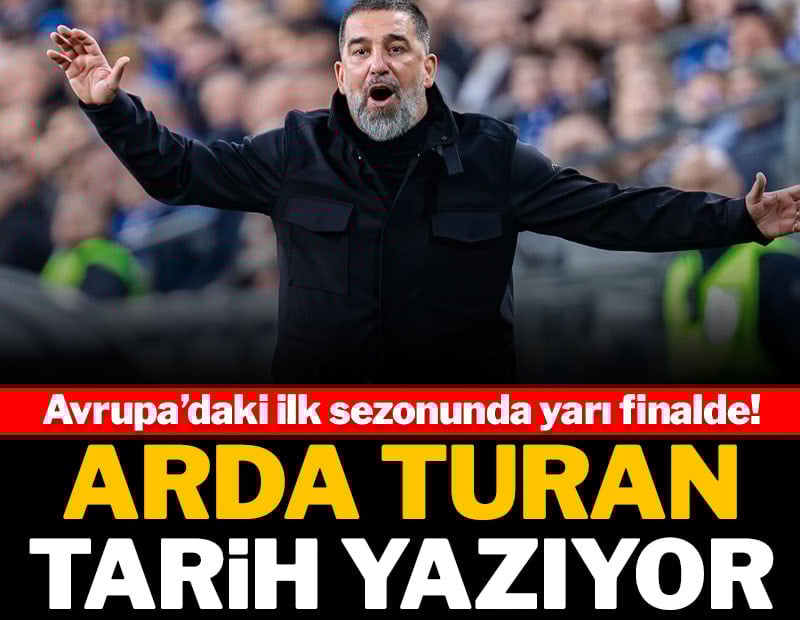 Arda Turan tarih yazıyor! Avrupa'daki ilk sezonunda yarı finalde