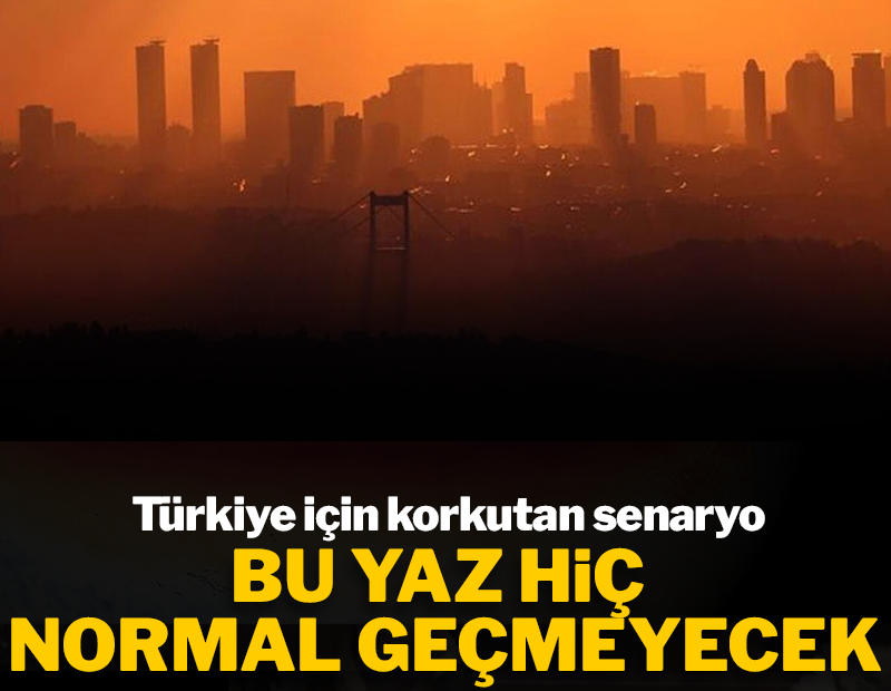 2026 yazı için korkutan uyarı: 'Süper El Nino' ile rekor sıcaklıklar kapıda