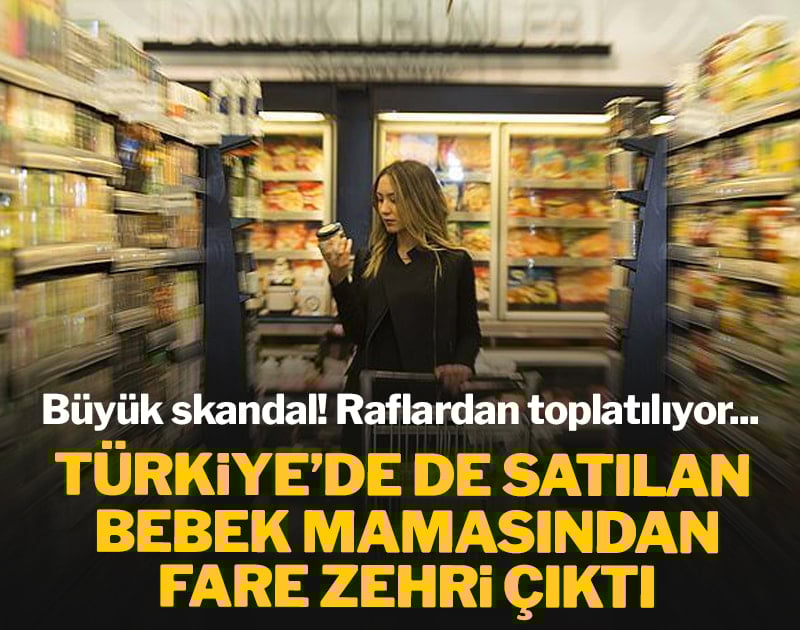 Akıl almaz sabotaj: Bebek mamasının içine fare zehri koymuşlar