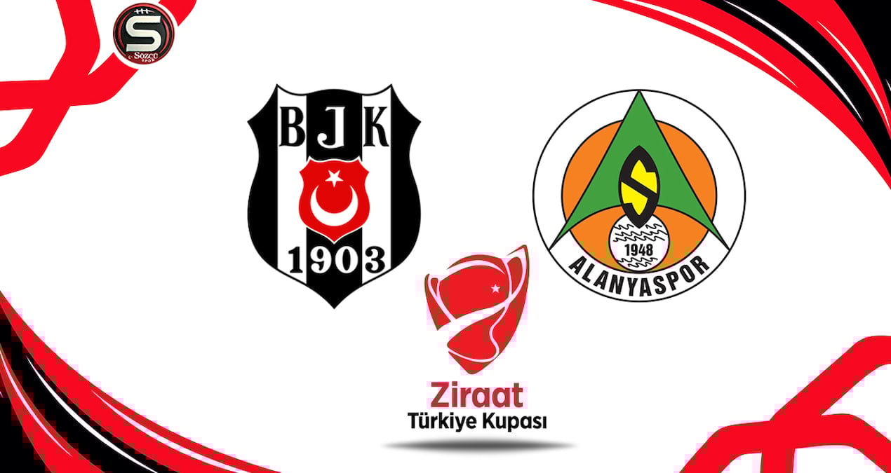 Canlı | Beşiktaş-Alanyaspor maçı canlı yayın (Ziraat Türkiye Kupası çeyrek final)
