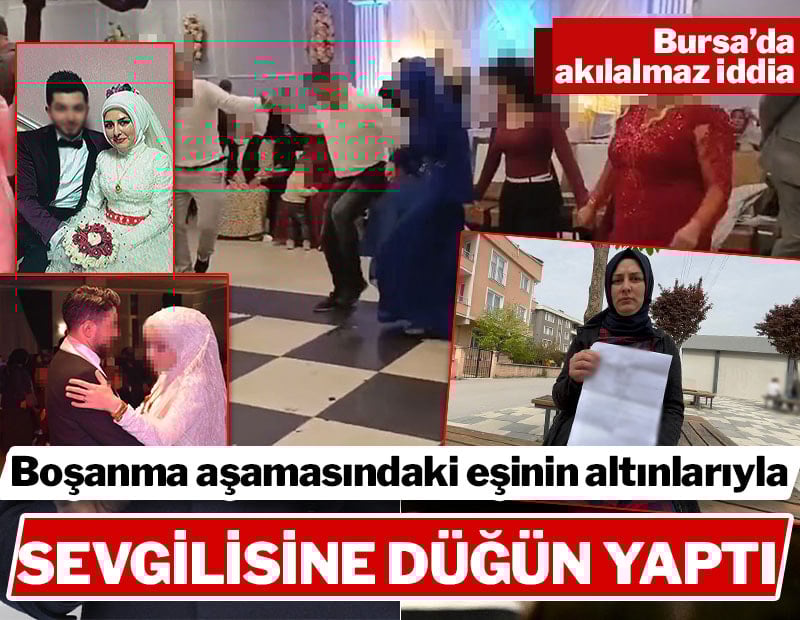 Boşanma aşamasında olduğu eşinin altınlarıyla sevgilisine düğün yaptı