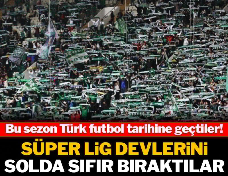 Süper Lig devlerini solda sıfır bıraktılar! Bu sezon Türk futbol tarihine geçtiler