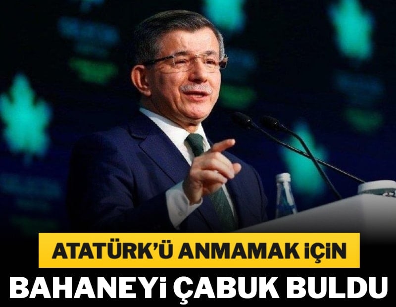 Atatürk’ü anmamak için bahaneyi çabuk buldu