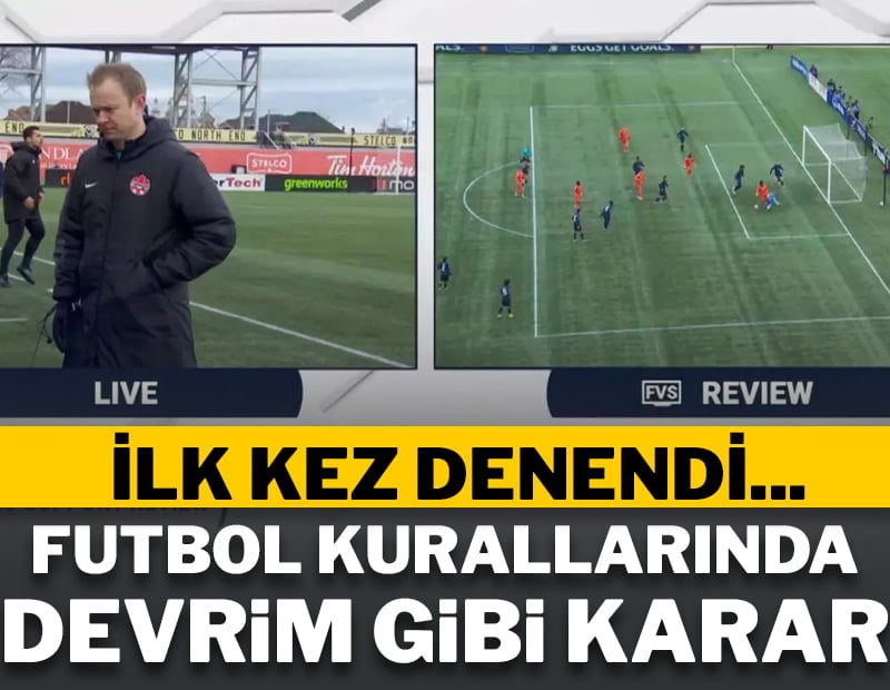 Futbol kurallarında tarihi değişiklik! İlk kez denendi