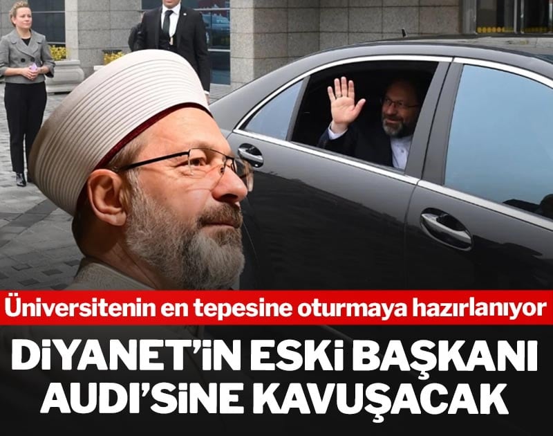 Diyanet'in eski başkanı AUDI'sine kavuşacak