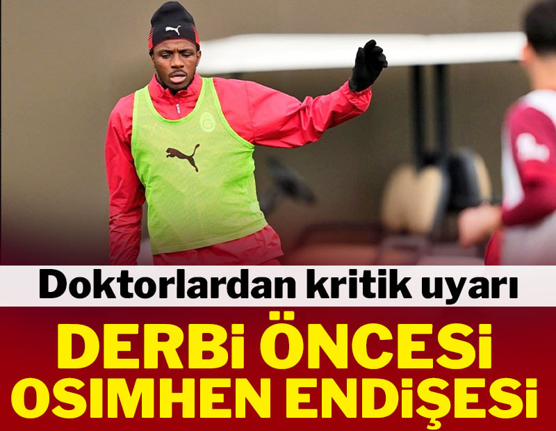 Dev derbi öncesi Osimhen endişesi! Uyarı geldi
