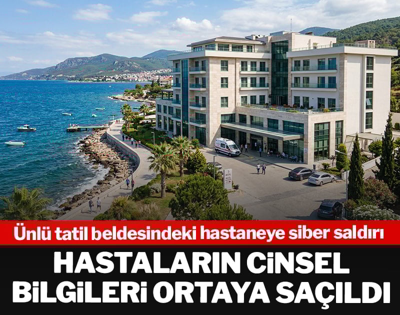 Ünlü tatil beldesindeki hastaneye siber saldırı: Hastaların cinsel bilgileri ortaya saçıldı