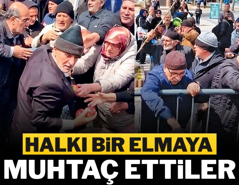Halkı bir elmaya muhtaç ettiler