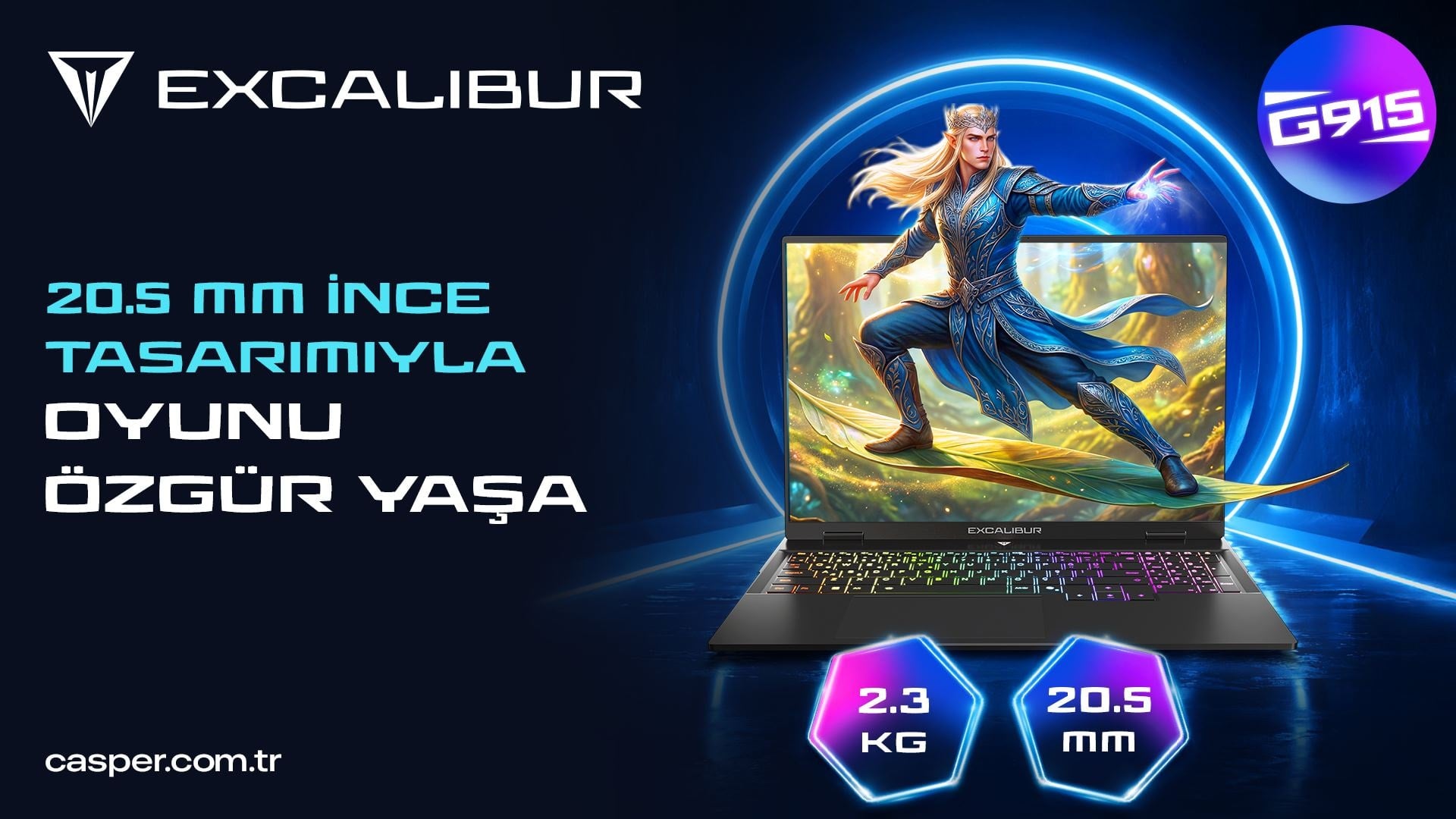 Sınırları aşan performans, hafif ve ince tasarım: Excalibur G915