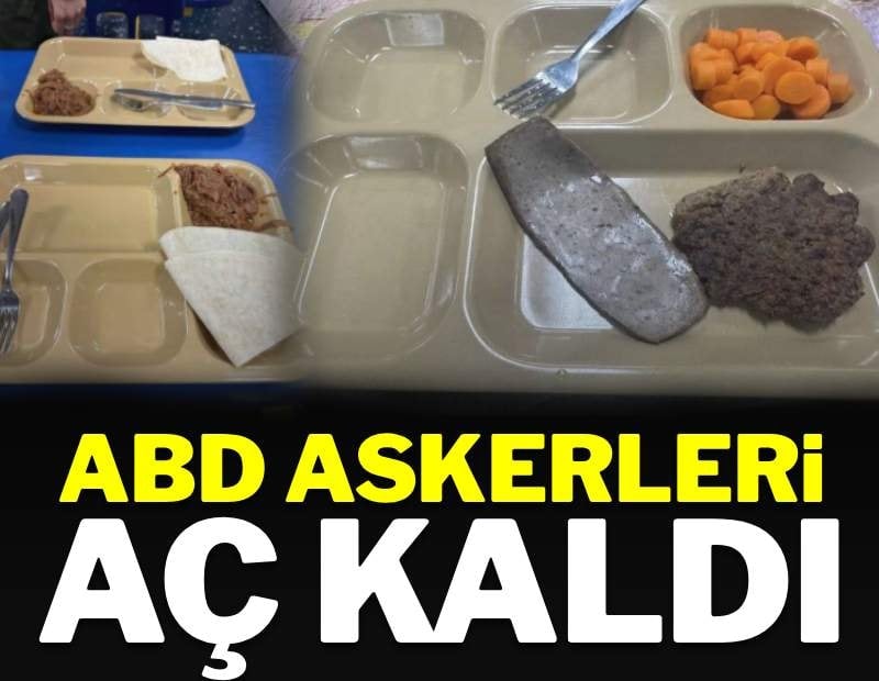 ABD askerleri aç kaldı
