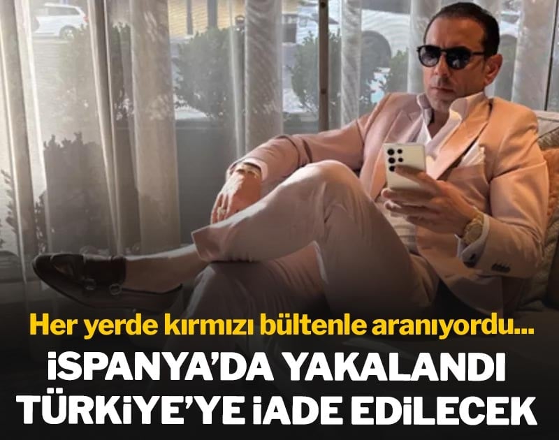 Kırmızı bültenle aranan Fedlan Kılıçaslan İspanya'da yakalandı