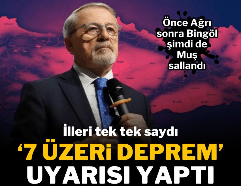 Prof. Dr. Naci Görür illeri tek tek saydı; '7 üzeri deprem' uyarısı yaptı