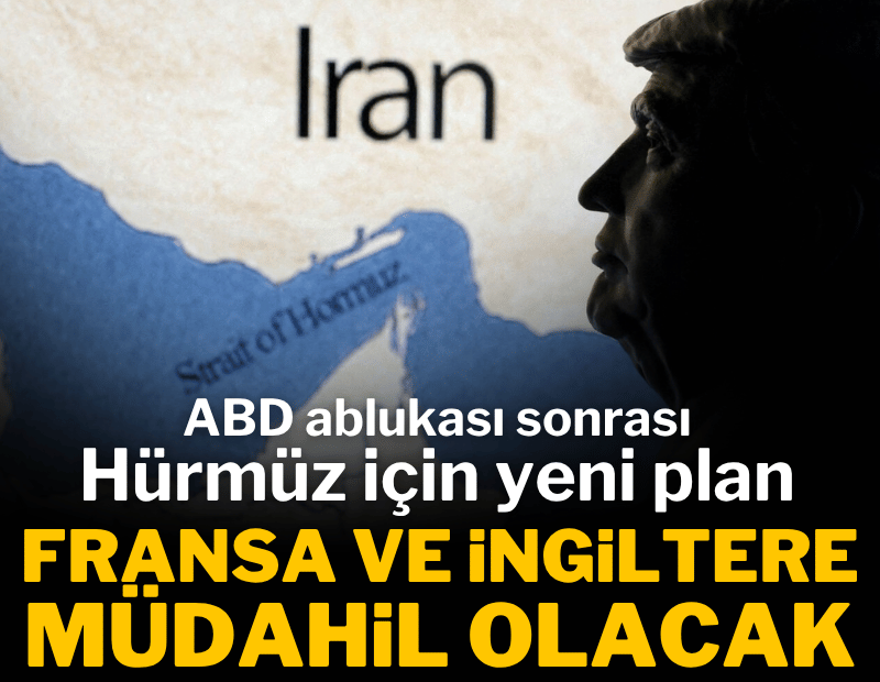ABD ablukası sonrası Hürmüz için yeni plan